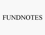 FUNDNOTES