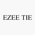 EZEE TIE
