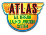 ATLAS ALL TERRAIN LAUNCH AVIATION SYSTEM