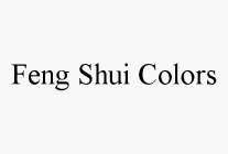 FENG SHUI COLORS