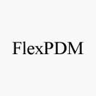 FLEXPDM