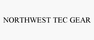 NORTHWEST TEC GEAR