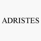 ADRISTES