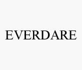 EVERDARE