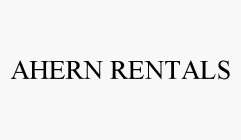 AHERN RENTALS