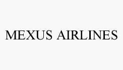 MEXUS AIRLINES