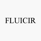 FLUICIR