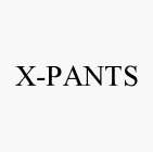 X-PANTS