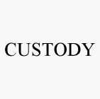 CUSTODY