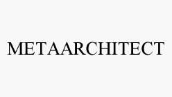 METAARCHITECT