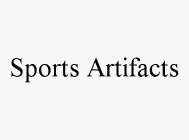 SPORTS ARTIFACTS