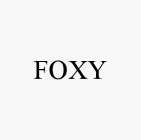 FOXY