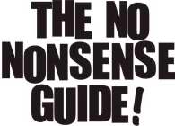 THE NO NONSENSE GUIDE