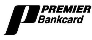 P PREMIER BANKCARD