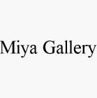 MIYA GALLERY