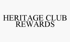 HERITAGE CLUB REWARDS