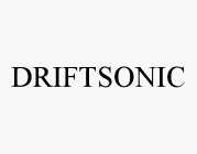 DRIFTSONIC