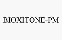 BIOXITONE-PM