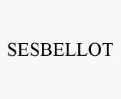 SESBELLOT