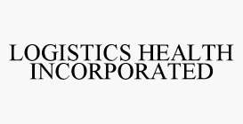 LOGISTICS HEALTH INCORPORATED