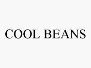 COOL BEANS