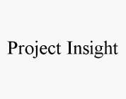 PROJECT INSIGHT