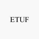 ETUF