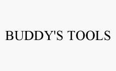 BUDDY'S TOOLS