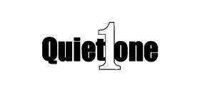 QUIET 1 ONE