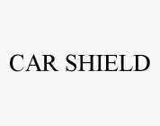 CAR SHIELD