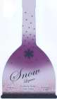 SNOW LIQUEUR