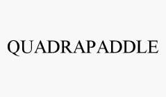 QUADRAPADDLE