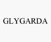 GLYGARDA