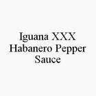 IGUANA XXX HABANERO PEPPER SAUCE