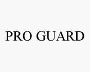 PRO GUARD