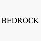 BEDROCK