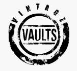 VINTAGE VAULTS