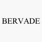 BERVADE