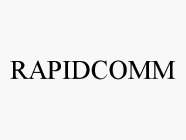 RAPIDCOMM