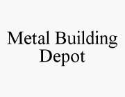 METAL BUILDING DEPOT