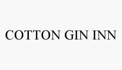 COTTON GIN INN