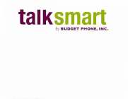 TALKSMART BY BUDGET PHONE, INC.