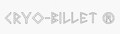 CRYO-BILLET