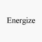 ENERGIZE