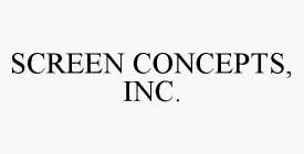 SCREEN CONCEPTS, INC.