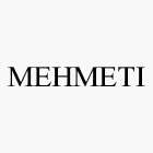 MEHMETI