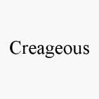 CREAGEOUS