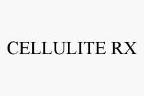 CELLULITE RX