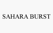 SAHARA BURST