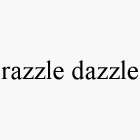 RAZZLE DAZZLE